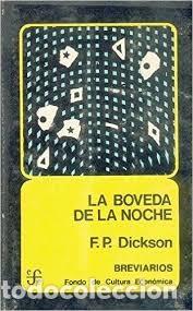 Libros de segunda mano: la boveda de la noche F P Dickson - Foto 1