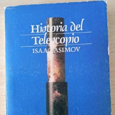 Libros de segunda mano: HISTORIA DEL TELESCOPIO ISAAC ASIMOV ALIANZA EDITORIAL. Lote 238460890
