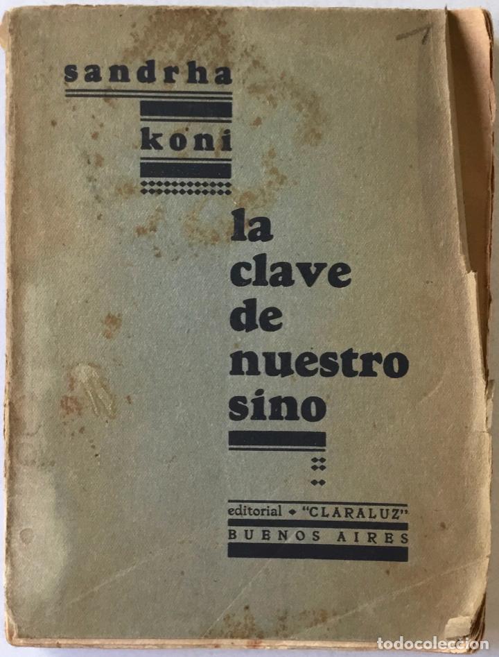 Libros de segunda mano: LA CLAVE DE NUESTRO SINO. - KONI, Sandrha. - Foto 1