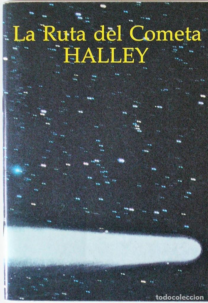 Libros de segunda mano: LA RUTA DEL COMETA HALLEY - EBRISA - 1986 - Foto 1