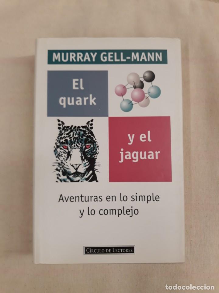 Libros de segunda mano: GELL-MANN, MURRAY. EL QUARK Y EL JAGUAR - Foto 1