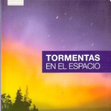 Libros de segunda mano: TORMENTAS EN EL ESPACIO - JOHN W. FREEMAN