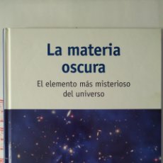 Libros de segunda mano: LA MATERIA OSCURA. ALBERTO CASAI. Lote 283226793