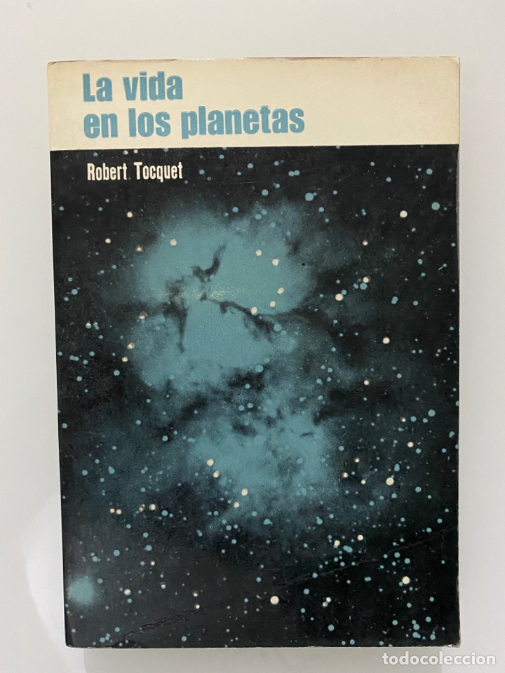 Libros de segunda mano: La vida en los planetas - TOCQUET, Robert - Foto 1