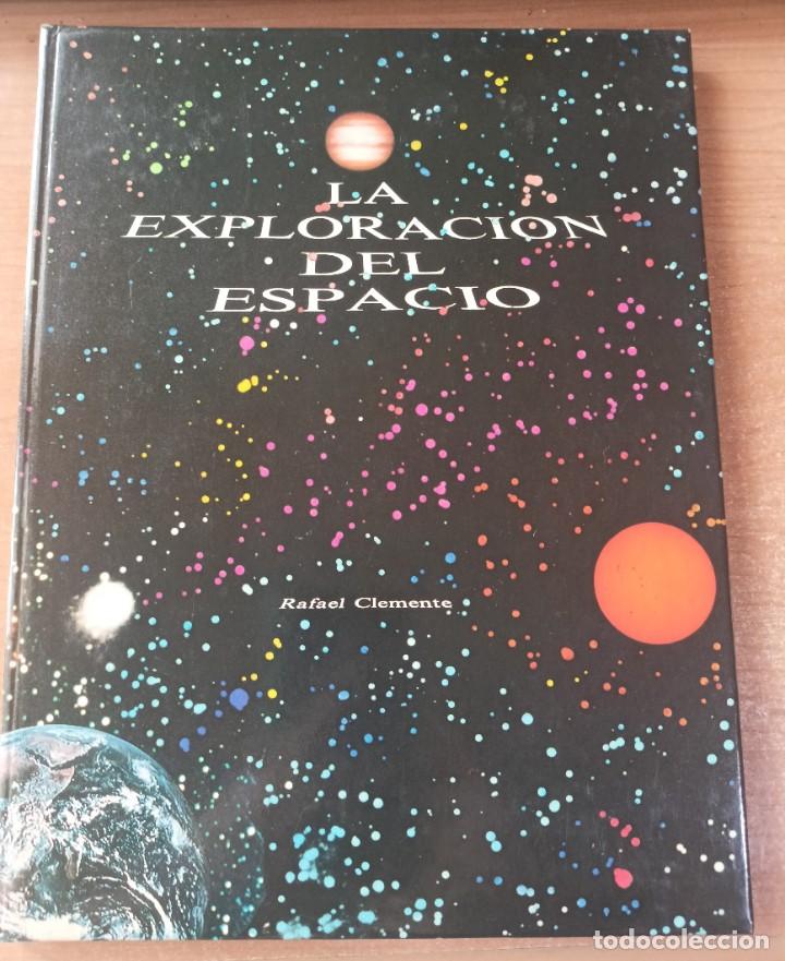 Libros de segunda mano: La exploraci&oacute;n del espacio - Rafael Clemente - Foto 1