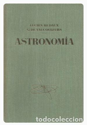 Libros de segunda mano: ASTRONOMIA - Lucien Rudaux - Foto 1