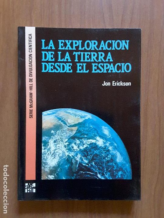 Libros de segunda mano: La exploraci&oacute;n de la Tierra desde el espacio. Jon Erickson. McGraw-Hill. - Foto 1