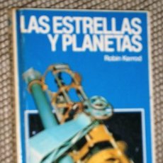 Libros de segunda mano: LAS ESTRELLAS Y PLANETAS POR ROBIN KERROD DE ED. FONTALBA EN BARCELONA 1979 PRIMERA EDICIÓN. Lote 307679393