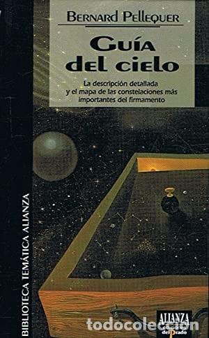 Libros de segunda mano: Gu&iacute;a del cielo. Bernard Pellequer. &iexcl;&iexcl;COMO NUEVO!! - Foto 1