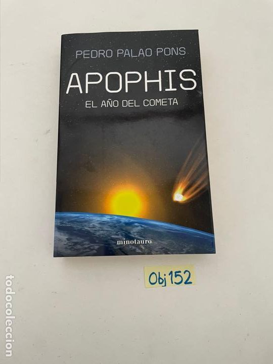 Libros de segunda mano: Apophis el a&ntilde;o del cometa - Foto 1