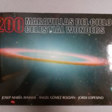 Libros de segunda mano: 200 MARAVILLAS DEL CIELO CELESTIAL WONDERS. Lote 317170438