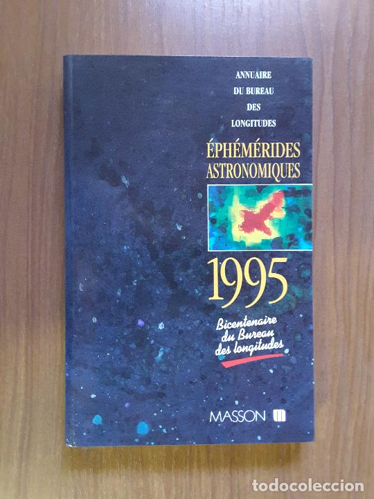 Libros de segunda mano: &Eacute;ph&eacute;merides Astronomiques 1995. Masson. En franc&eacute;s. - Foto 1