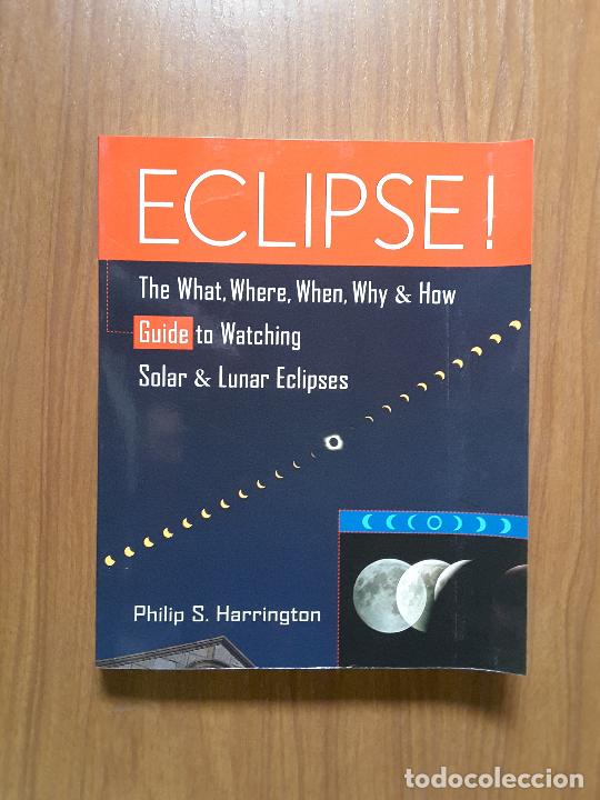 Libros de segunda mano: Eclipse! Philip S. Harrington. En ingl&eacute;s. ASTRONOMIA. - Foto 1