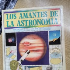 Libros de segunda mano: LOS AMANTES DE LA ASTRONOMIA