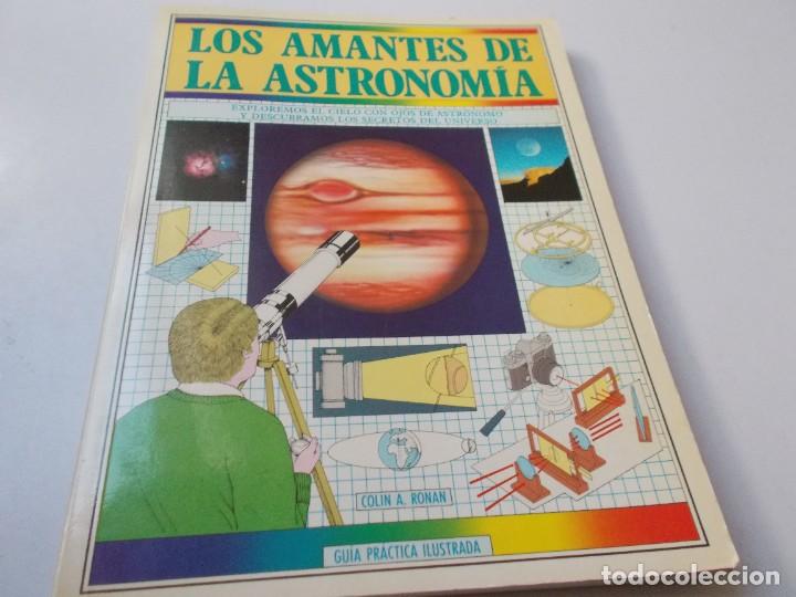 Libros de segunda mano: LOS AMANTES DE LA ASTRONOM&Iacute;A - Foto 1