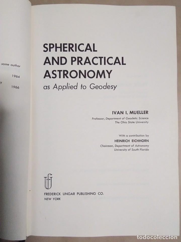 Libros de segunda mano: Spherical And Practical Astronomy as Applied to Geodesy. Iv&aacute;n I Muller - Foto 1