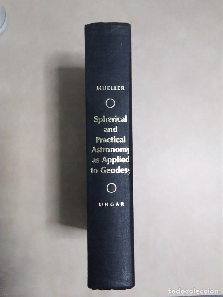 Libros de segunda mano: Spherical And Practical Astronomy as Applied to Geodesy. Iv&aacute;n I Muller - Foto 7