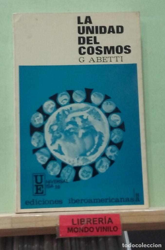 Libros de segunda mano: La unidad del cosmos. G. Abetti - Foto 1