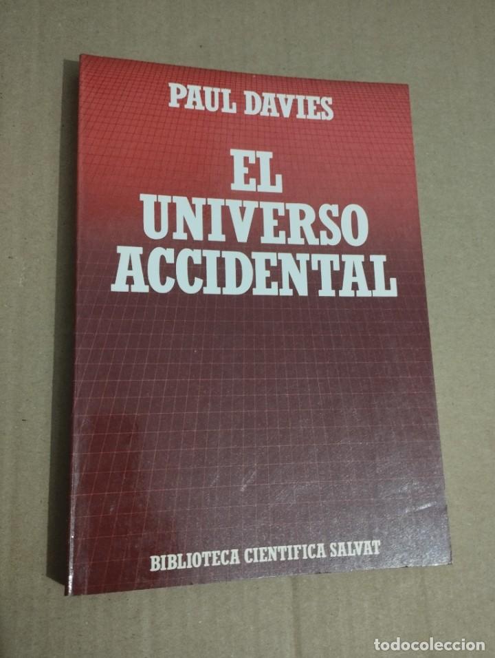 Libros de segunda mano: EL UNIVERSO ACCIDENTAL (PAUL DAVIES) - Foto 1