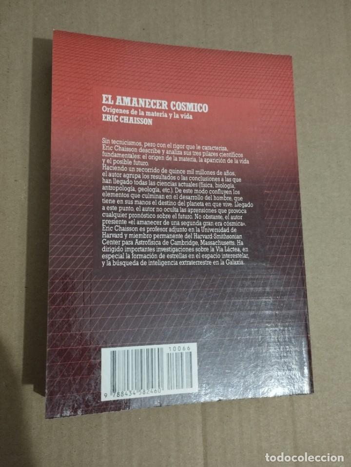 Libros de segunda mano: EL AMANECER C&Oacute;SMICO (ERIC CHAISSON) - Foto 4