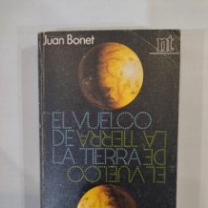 Libros de segunda mano: EL VUELCO DE LA TIERRA - JUAN BONET. Lote 362980115