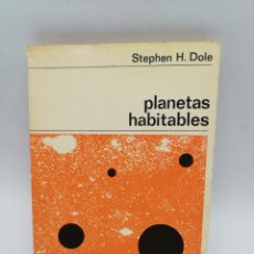 Libros de segunda mano: PLANETA HABITABLES. STEPHEN H. DOLE. 1968. PAGS: 201.. Lote 365941966