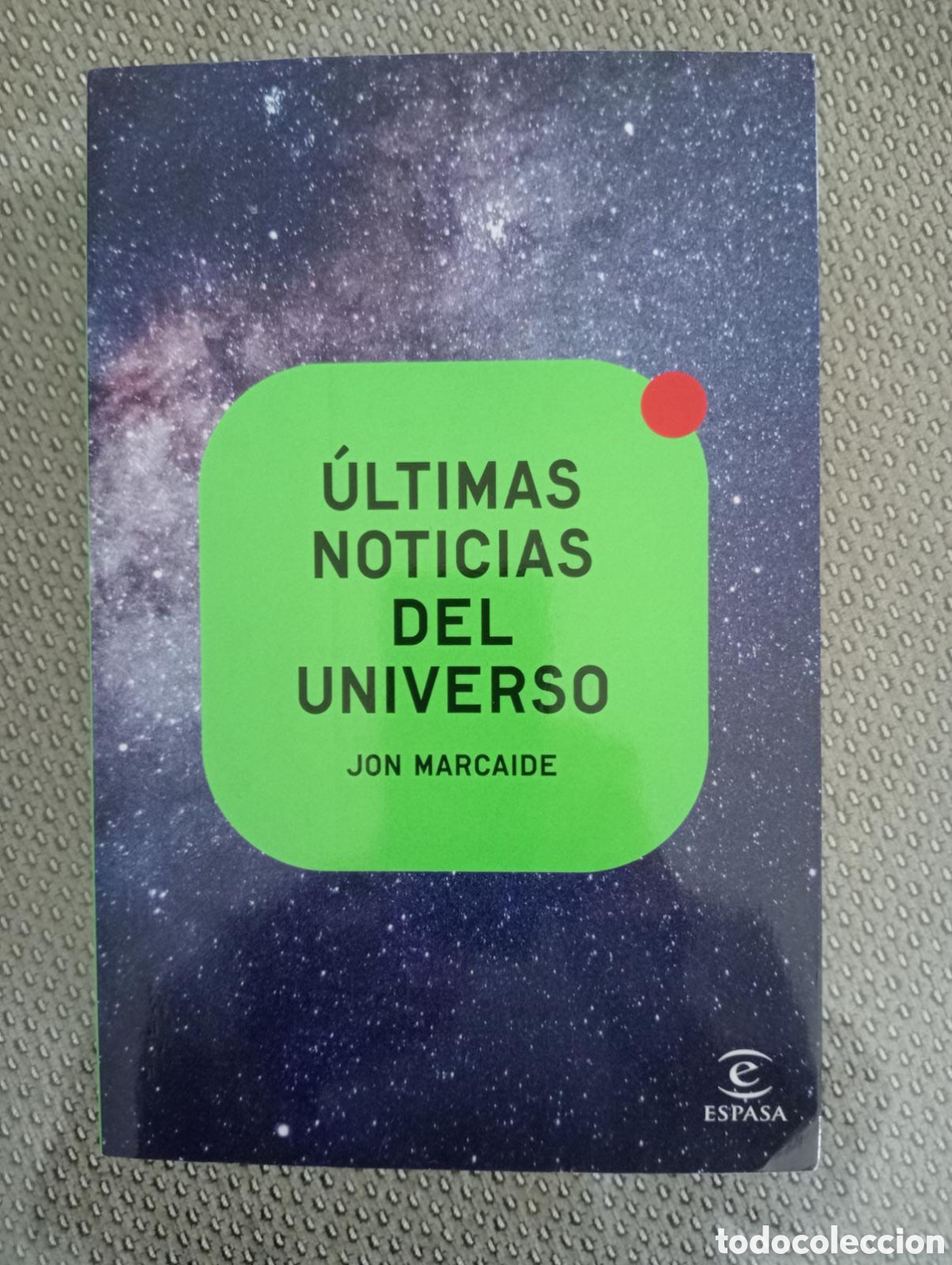 Libros de segunda mano: &Uacute;ltimas noticias del universo / Jon Marcaide - Foto 1
