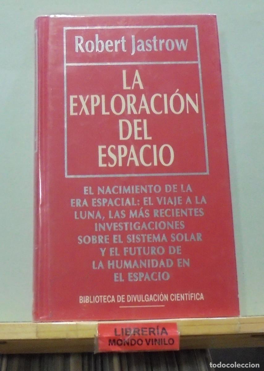 Libros de segunda mano: La exploraci&oacute;n del espacio. Robert Jastrow - Foto 1