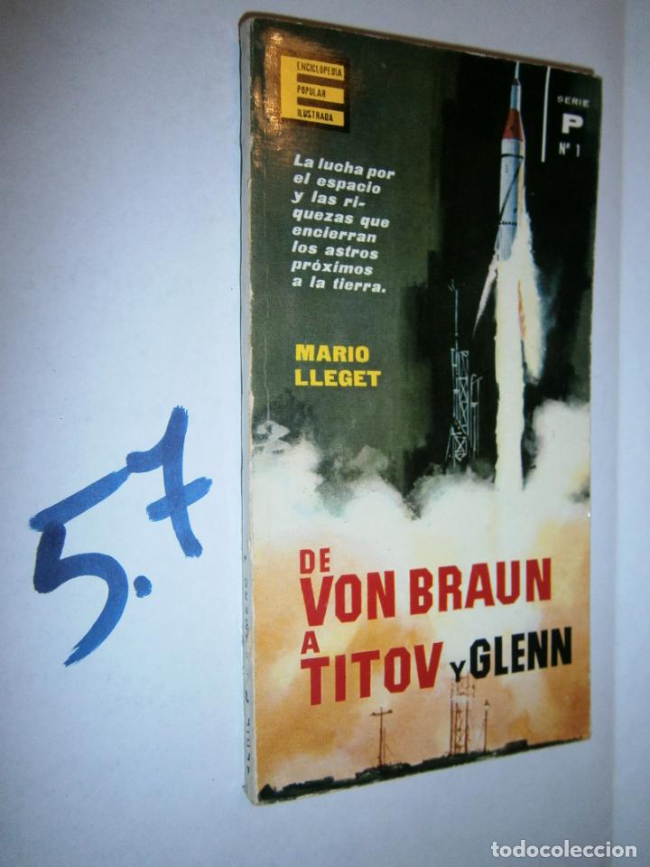 Libros de segunda mano: DE VON BRAUN A TITOV Y GLENN - Foto 1