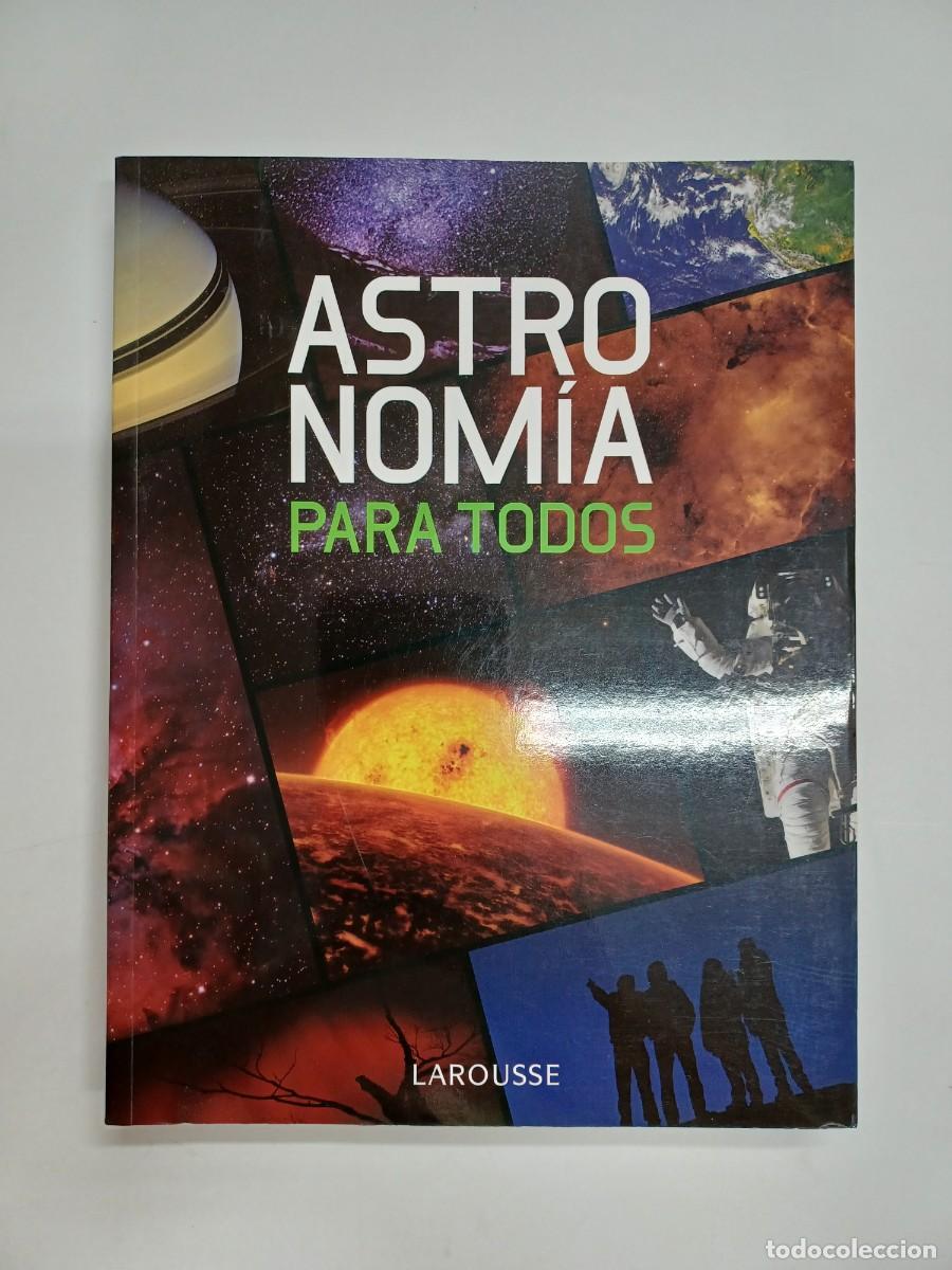 Libros de segunda mano: ASTRONOM&Iacute;A PARA TODOS LAROUSSE - Foto 1