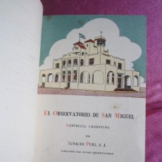 Libros de segunda mano: EL OBSERVATORIO DE SAN MIGUEL MONOGRAFIAS CIENTIFICAS ASTRONOMIA IGNACIO PUIG 1935 P3 2