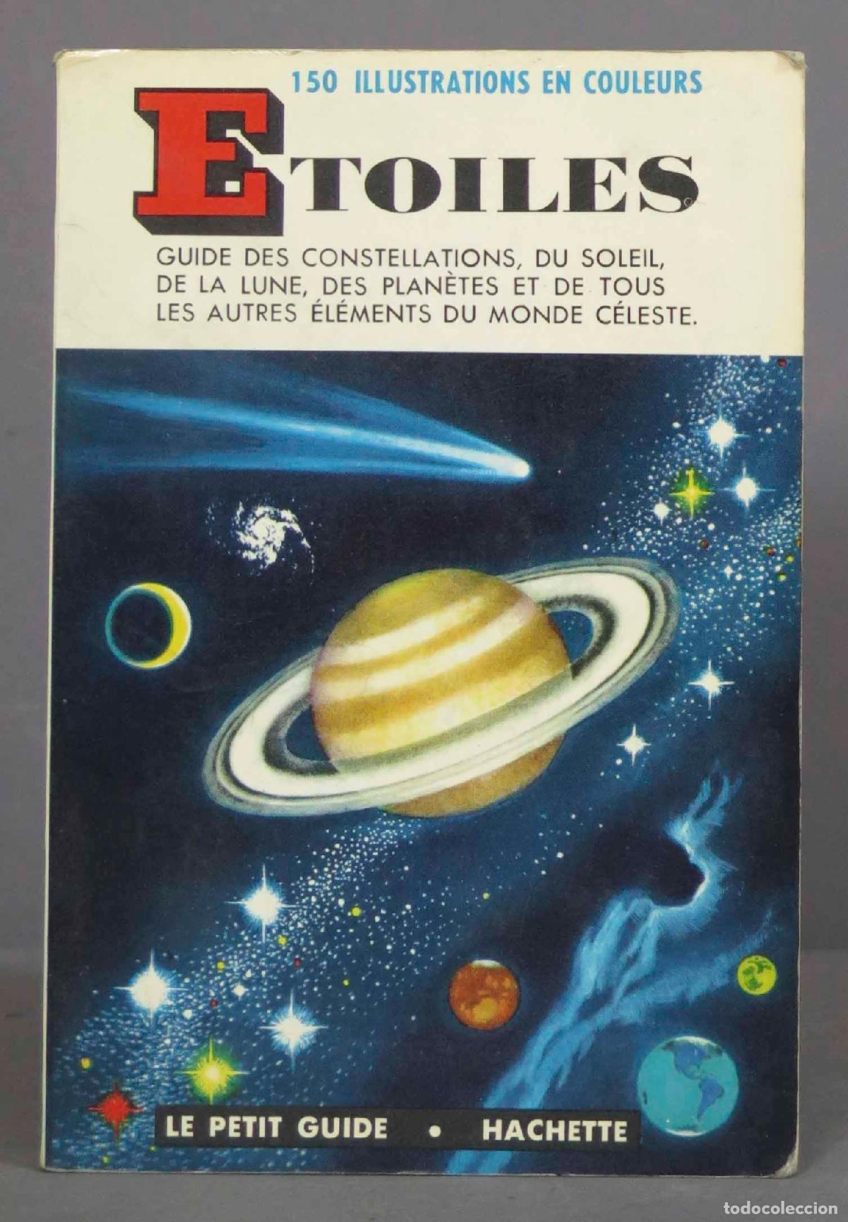 Libros de segunda mano: ETOILES. GUIDE DES CONSTELLATIONS DU SOLEIL - Foto 1