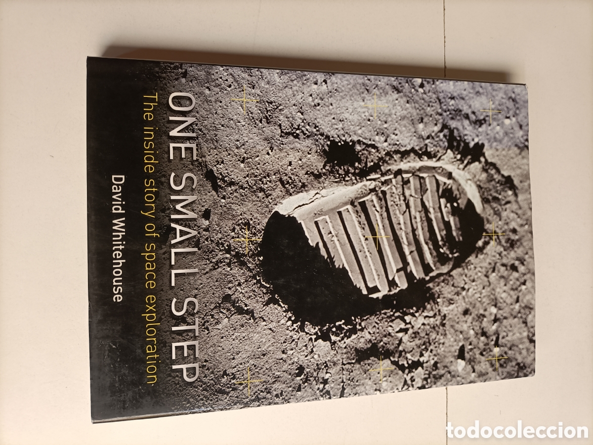 Libros de segunda mano: One Small step.The Inside story if space exploration David Whitehouse - Foto 2