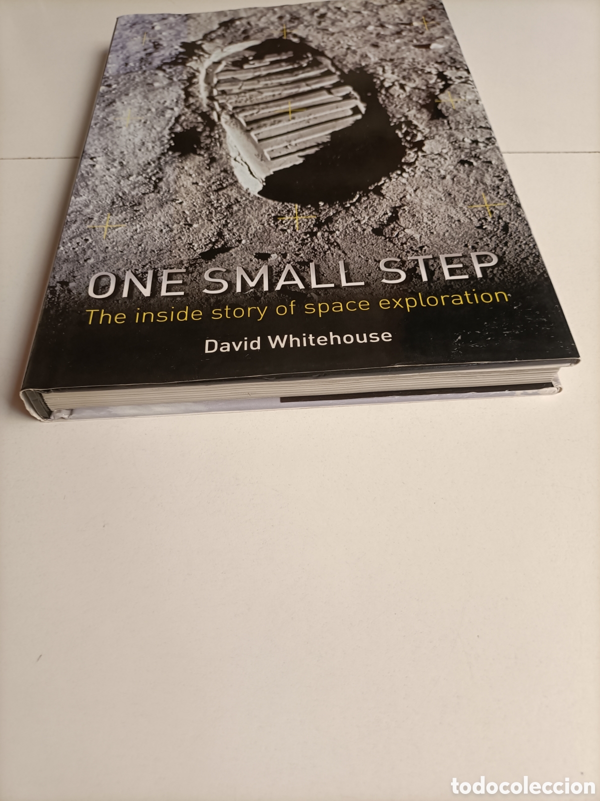 Libros de segunda mano: One Small step.The Inside story if space exploration David Whitehouse - Foto 3