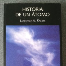 Libros de segunda mano: HISTORIA DE UN ÁTOMO LAWRENCE M.KRAUSS