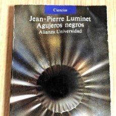 Libros de segunda mano: FAGUJEROS NEGROS - LUMINET, JEAN-PIERRE