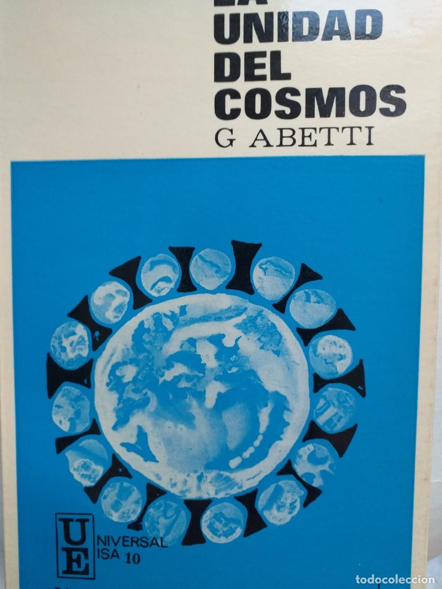 Libros de segunda mano: la unidad del cosmos G ABetti - Foto 1
