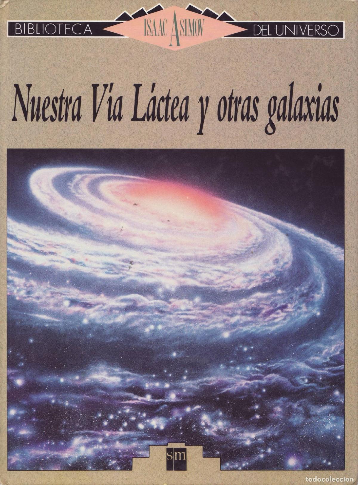 Libros de segunda mano: Nuestra via lactea y otras galaxias - Foto 1