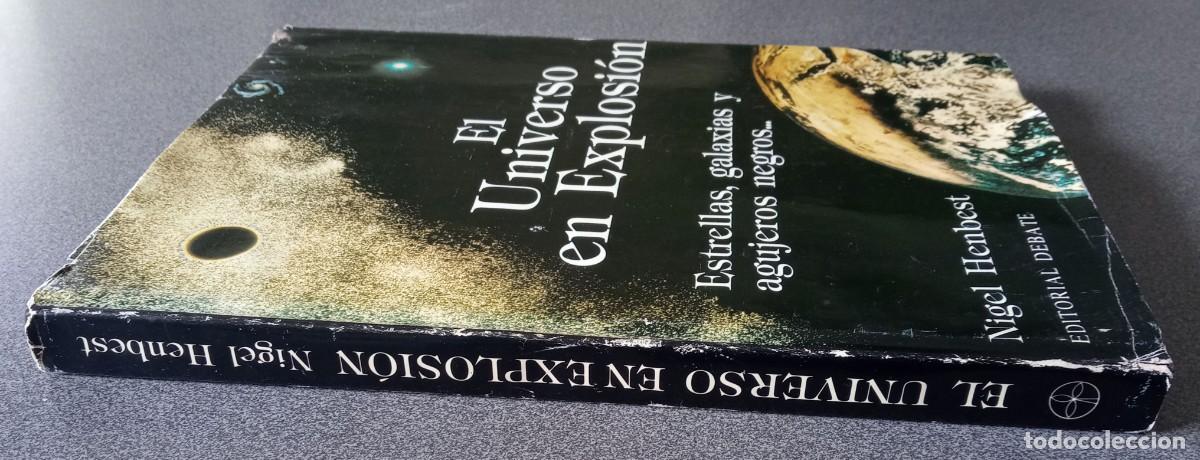 Libros de segunda mano: El Universo En Explosi&oacute;n Nigel Enbest - Foto 2