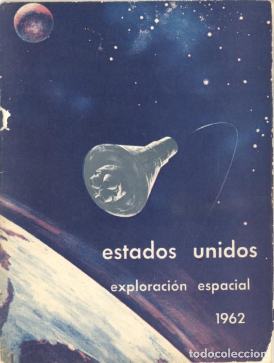 Libros de segunda mano: Estados Unidos. Exploraci&oacute;n Espacial. 1962. - Foto 1