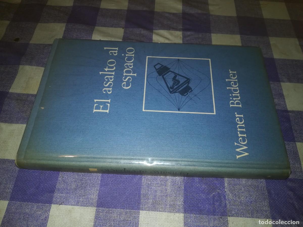 Libros de segunda mano: EL ASALTO AL ESPACIO / WERNER BUDELER / CJA202 - Foto 1