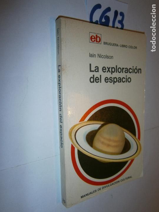 Libros de segunda mano: ANTIGUO BRUGUERA LIBRO COLOR - LA EXPLORACION DEL ESPACIO - Foto 1