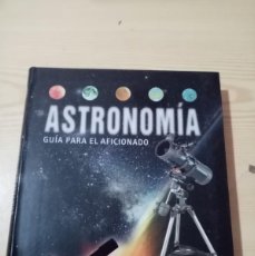 Libros de segunda mano: ASTRONOMIA. GUIA PARA EL AFICIONADO. TIKA. EST26B3