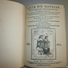 Libros de segunda mano: ARTE DE NAVEGAR.NAVEGACION ASTRONOMICA 1673.FACSIMIL