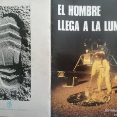 Libri di seconda mano: EL HOMBRE LLEGA A LA LUNA - EDITORIAL ARGOS, AÑO 1969