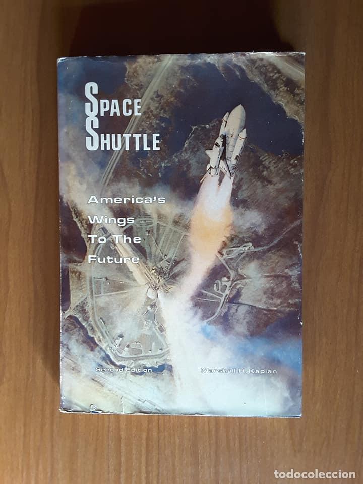 Libros de segunda mano: Space Shuttle. Marshall H. Kaplan - Foto 1