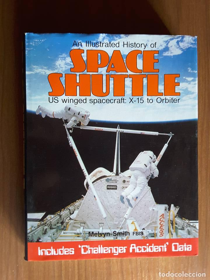 Libros de segunda mano: An Illustrated History Space Shuttle. Melvyn Smith - Foto 1