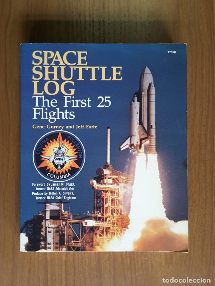 Libros de segunda mano: Space Shuttle Log. Gene Gurney & Jeff Forte - Foto 1