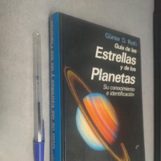 Libros de segunda mano: GUÍA DE LAS ESTRELLAS Y DE LOS PLANETAS / GÜNTER D. ROTH / ED. OMEGA 1989