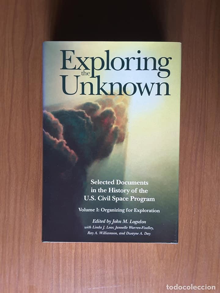 Libros de segunda mano: Exploring the Unknown. Vol. I: Organizing for Exploration. John M. Logsdon (ed.) - Foto 1